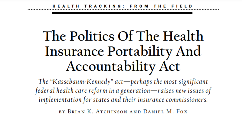 The Politics Of The Health Insurance Portability And Accountability Act